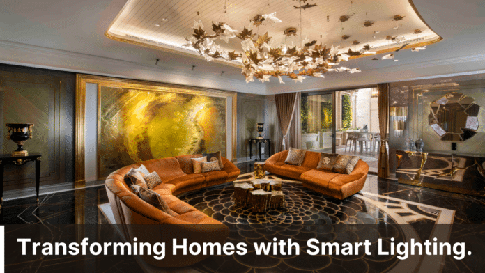 Transforming Homes with Smart Lighting. Transforming Homes with Smart Lighting.